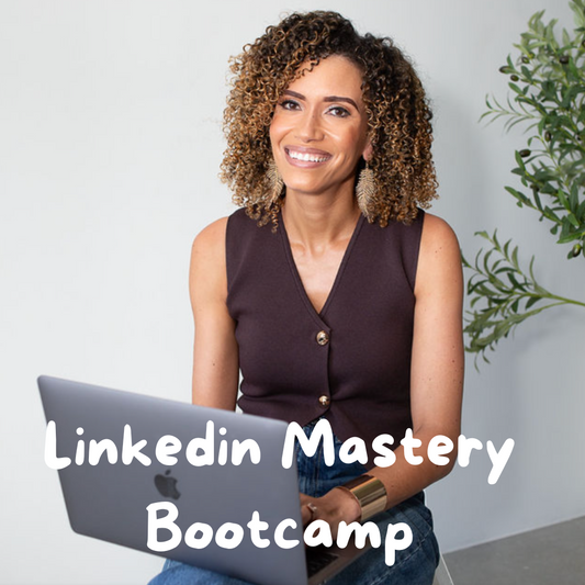 Linkedin Mastery Bootcamp